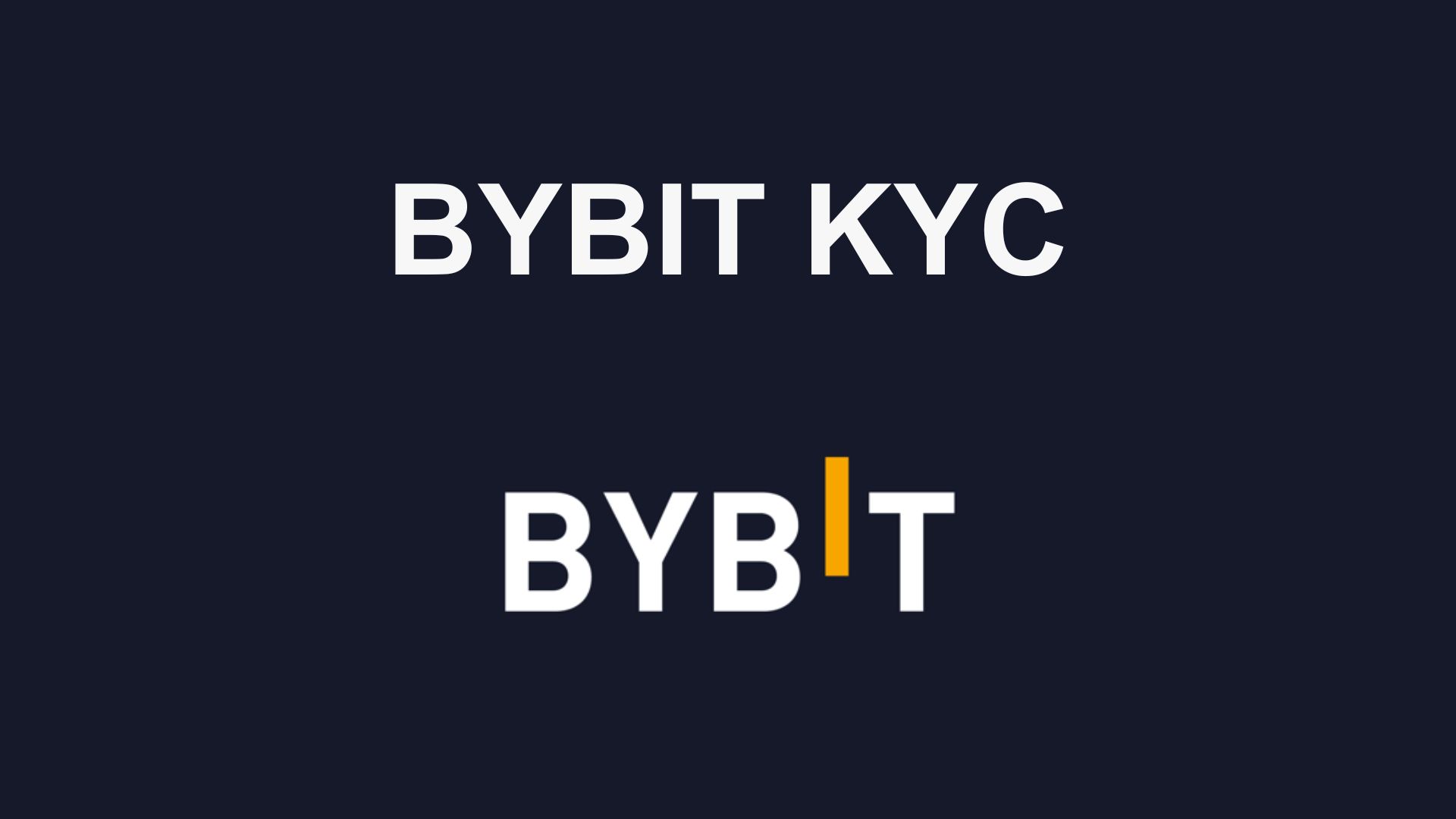 Bybit KYC