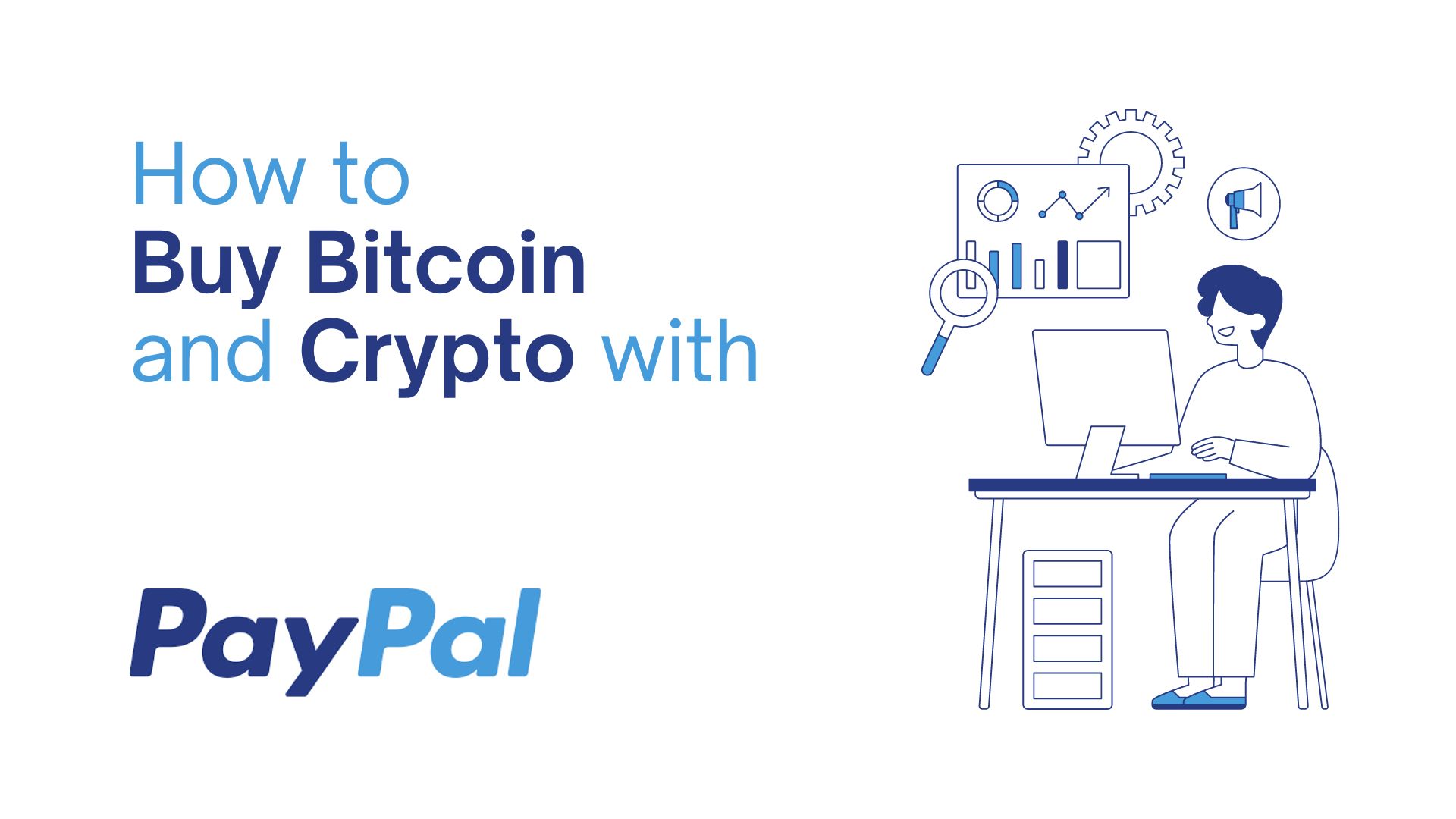 如何使用贝宝购买比特币和加密货币