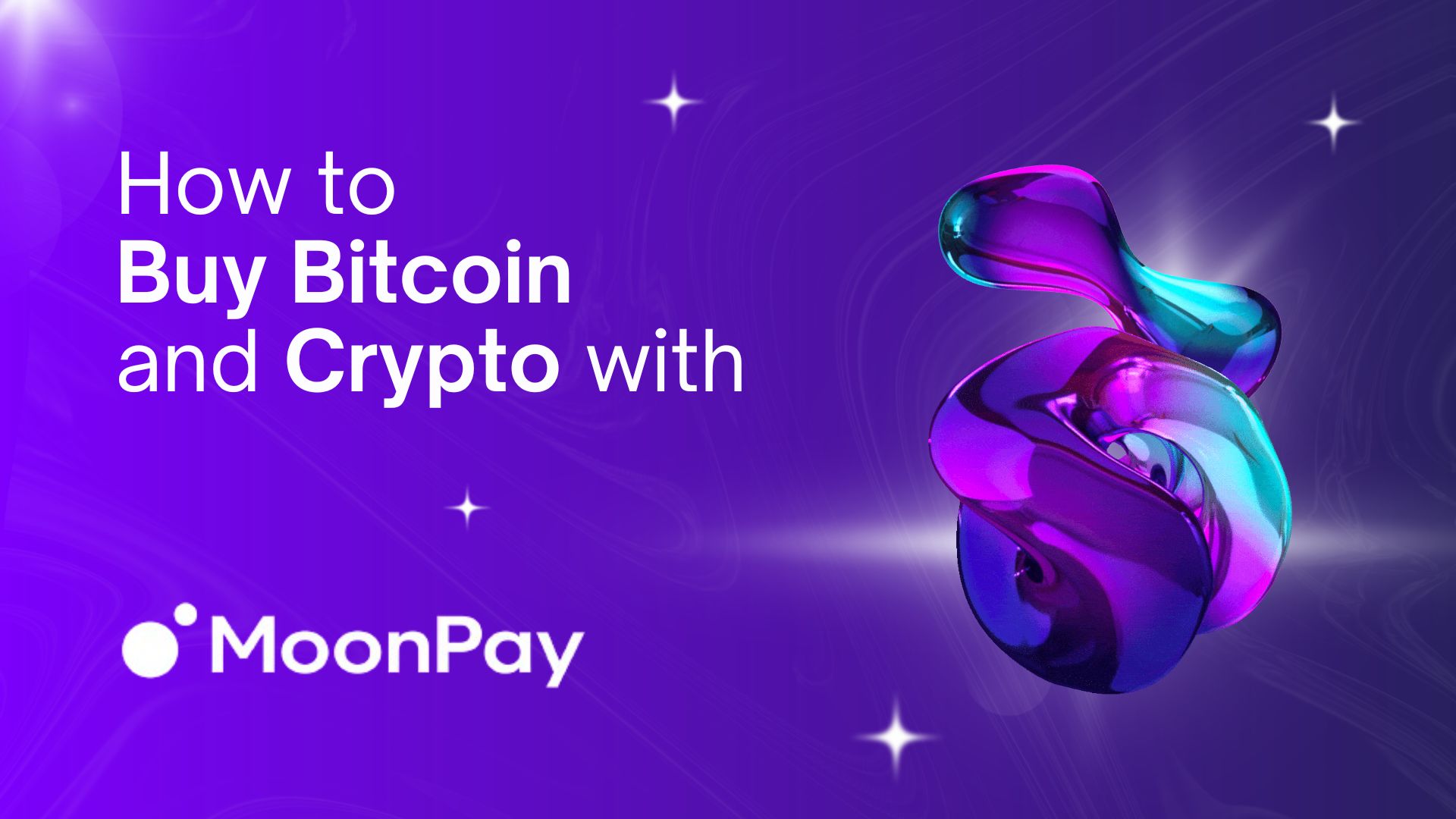 如何使用MoonPay 购买比特币和加密货币