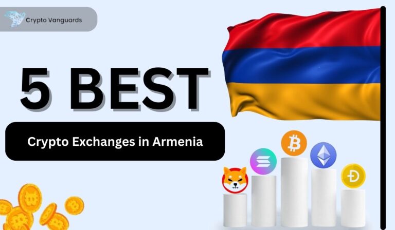 Best Crypto Exchanges in Armenia