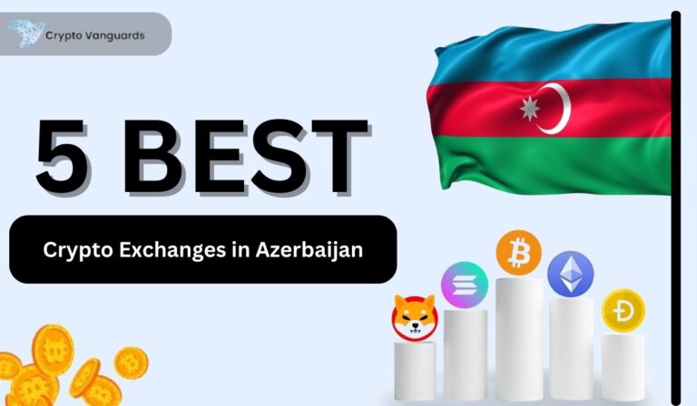 Best Crypto Exchanges in Azerbaijan