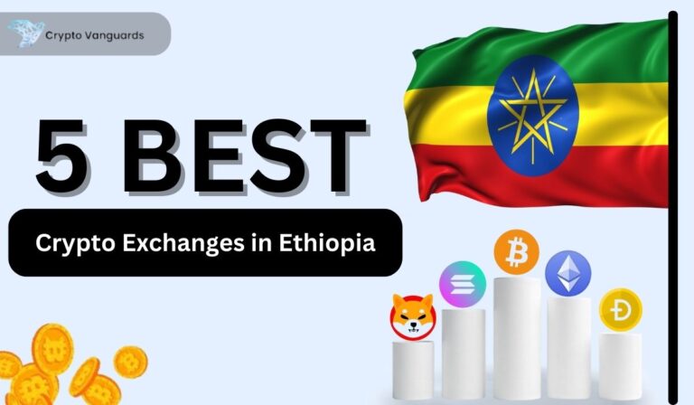 Best Crypto Exchanges in Ethiopia