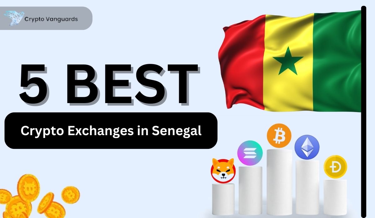 Les meilleurs échanges de crypto-monnaies au Sénégal (2025) - Crypto  Vanguards