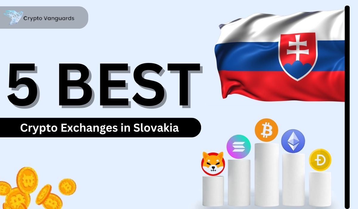 Best Crypto Exchanges in Slovakia (2025) - Crypto Vanguards