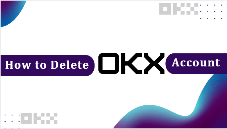 delete okx account