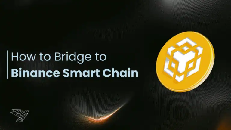 Bridge to Binance Smart Chain