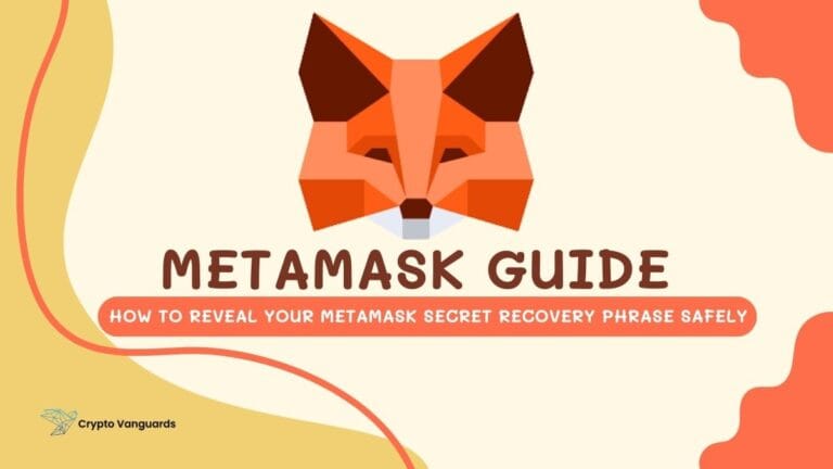 How to Reveal Your MetaMask Secret Recovery Phrase